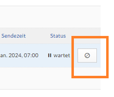 Der eingestellte E-Mail-Auftrag mit festem Startzeitpunkt kann noch bis zum Startzeitpunkt über das "Abbrechen"-Icon in der Auftrags-Übersicht abgebrochen werden.