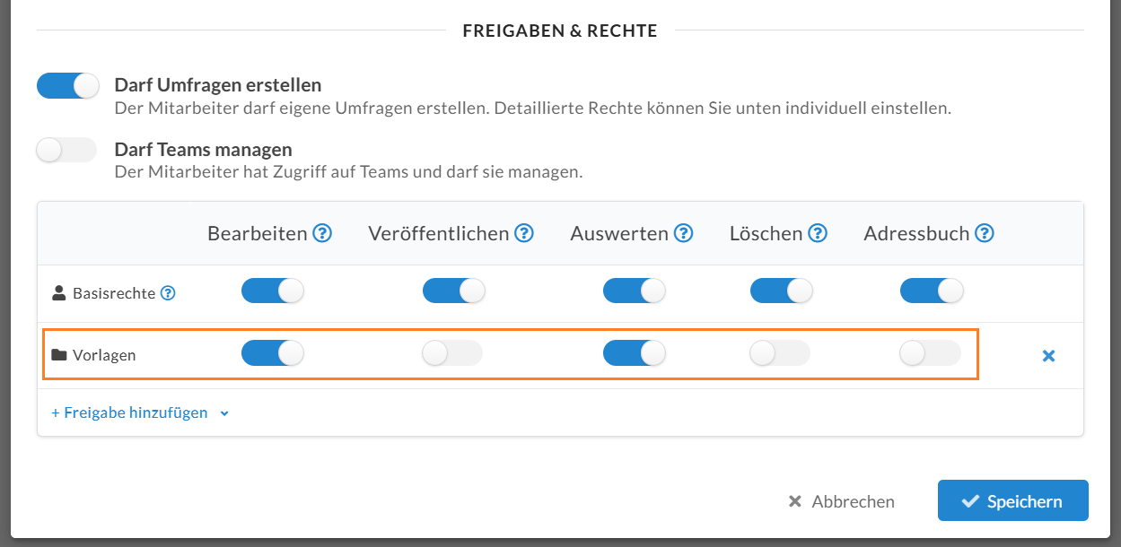 Rechte und Freigaben: Mitarbeiter erhält alle Basisrechte, darf eigene Umfragen erstellen und bekommt die Freigabe für den Ordner "Vorlagen"